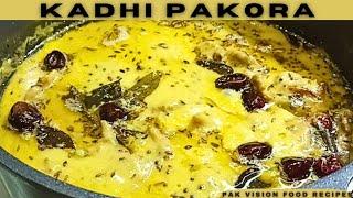 Kadhi Pakora Recipe | How to make Pakora Kadhi Recipe (Curry Pakora) Recipe by Pak Vision Food