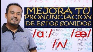 INGLES PRONUNCIACION: LOS 3 SONIDOS DE LA VOCAL A