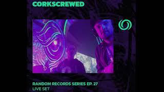 Corkscrewed @ Radiozora (Random Records series)