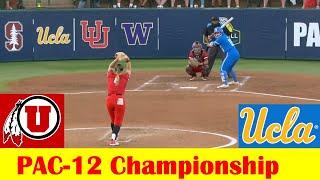 Utah vs UCLA Softball Game Highlights, 2024 PAC-12 Championship