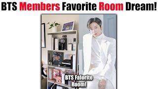 BTS Members Favorite Room Dream Design! 