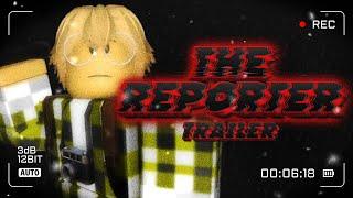 The Reporter | Official Gameplay Trailer
