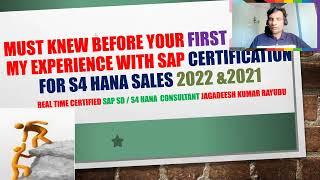 Must knew before your first attempt MY EXPERIENCE WITH SAP CERTIFICATION FOR S4 HANA SALES 2022 &202