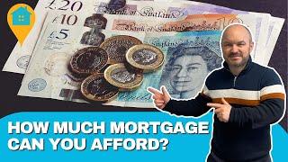 How Much Mortgage Can I Afford UK? | Mortgage Matters #13