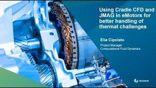 Cradle & JMAG - How to better handling thermal challenges in emotors