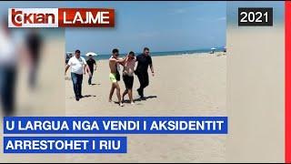 U largua nga vendi i aksidentit, arrestohet i riu | Lajme-News