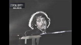 PROCOL HARUM - LIVE Osaka Festival Hall, 1972  RESTORED & ENHANCED