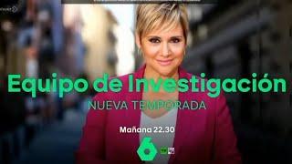 laSexta: Promo - Equipo de Investigación, nueva temporada, mañana a las 22:30 en laSexta