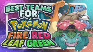 The Best Teams for Pokemon Firered and Leafgreen