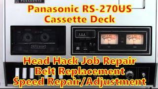 Panasonic RS-270US Cassette deck bought used on eBay. What until you see what I found (and fixed)