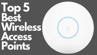 THE TOP 5 BEST WIRELESS ACCESS POINTS FOR (2023): Dominate Your Wi-Fi Speeds!