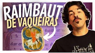 RAIMBAUT DE VAQUEIRAS | Storia di un Trovatore Guerriero (Storia della Musica ep. 62)