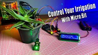 How to make an Irrigation Monitoring System with Micro:bit #irrigation #microbit