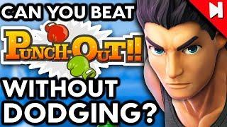 Can You Beat Punch Out!! Wii Without Dodging? - No Dodge Challenge