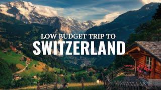 How to Visit Switzerland on a Budget - Travel Video