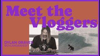 Meet The Vloggers: Dylan Graves