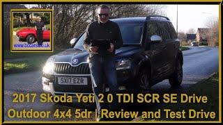 2017 Skoda Yeti 2 0 TDI SCR SE Drive Outdoor 4x4 5dr | Review and Test Drive