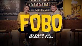 FOBO | Folge 2 - Gott, die Welt und 2 Bier