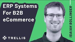 ERP Systems For B2B eCommerce