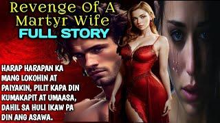 FULL STORY | REVENGE OF A MARTYR WIFE