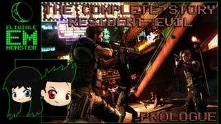 Resident Evil The Complete Story - Prologue