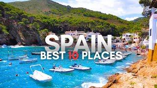 Top 10 Best Places To Visit In Spain 2024