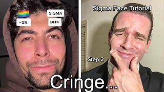 Sigma Males Are CRINGE...