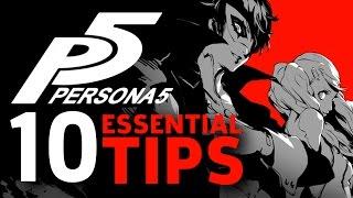 10 More Things I Wish I Knew Before Starting Persona 5