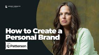 How to Create a Personal Brand & How it Affects Your Bottom Line with Q Moldrik | Course Previews