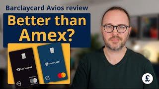 Better than Amex? Barclaycard Avios reward credit cards reviewed