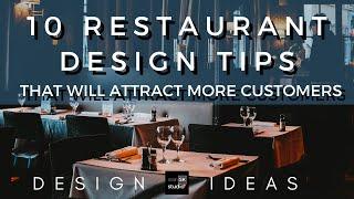 10 Restaurant Design Tips that Will Attract More Customers