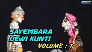 Sayembara Dewi Kunti Volum 1 #WayangGolek Full #AsepSunandarSunarya