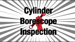 Savvy Cylinder Borescope Inspection