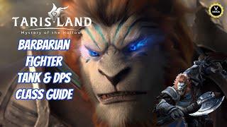 Barbarian fighter class guide (Tank & dps) Tarisland