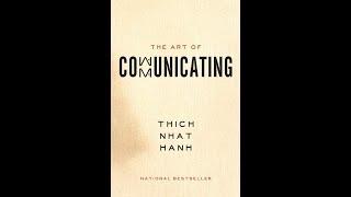 The Art of Communicating by Thich Nhat Hanh (Full Audiobook)