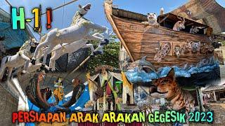 H-1️Persiapan Arak arakan GEGESIK 2023️