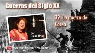 39. La Guerra de Corea por Diana Uribe.