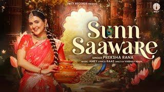 Sunn Saaware | Preksha Rana | Anky | Raas - Unity Records