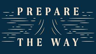 Prepare the Way // The Losing of it All // Jacob Lindsay