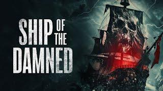 HORROR MOVIE SHIP OF THE DAMNED 2024