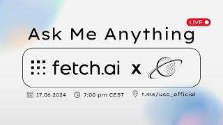 AMA with FETCH.AI [Maria Minaricova]