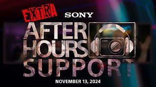 Sony LIVE | EXTRA After Hours Support - 11.13.2024