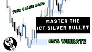 MASTER THE ICT SILVER BULLET