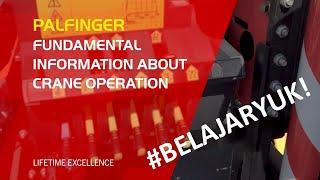 #BelajarYuk PALFINGER Fundamental Crane Operation