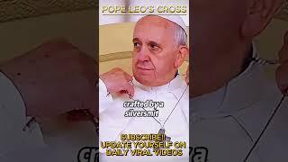 The Cross of POPE LEO XIV #popeleoxiv #vatican #pope