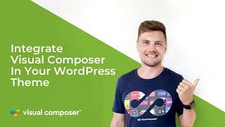 Integrate Visual Composer in Your WordPress Theme