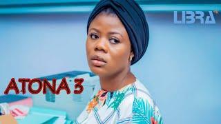 ATONA 3 Latest Yoruba Movie 2021 Lateef Adedimeji|Wale Akorede|Yetunde Alabi|Lala|Ayo Mogaji|Motilol