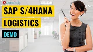 Demo - Start your career in SAP S/4HANA Logistics | ZaranTech DotCom