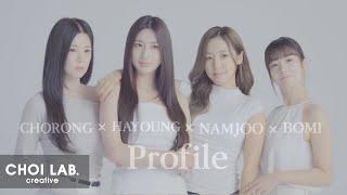 CHORONG X BOMI X NAMJOO X HAYOUNG  Profile Behind