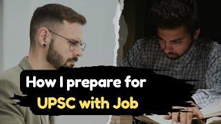 how to prepare for upsc with job || CA preparing for UPSC with job